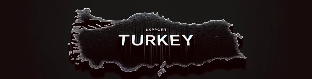 türkiye ihracatı